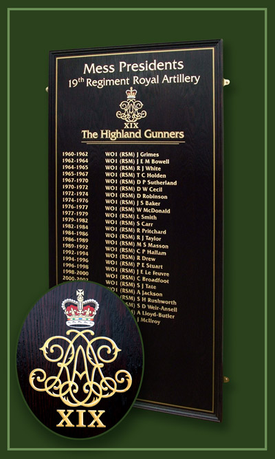 Honours board listing the Mess Presidents of the 19th Regiment of the Royal Artillery